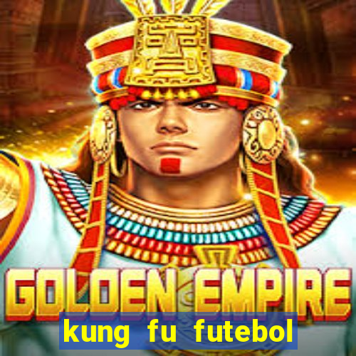 kung fu futebol clube download utorrent